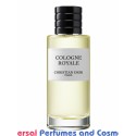 La Collection Couturier Parfumeur Cologne Royale Christian Dior  Generic Oil Perfume 50 ML (001233)